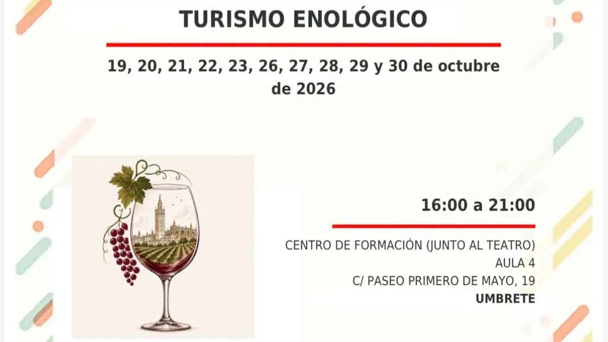 Umbrete programa diez jornadas de formación sobre vino y turismo