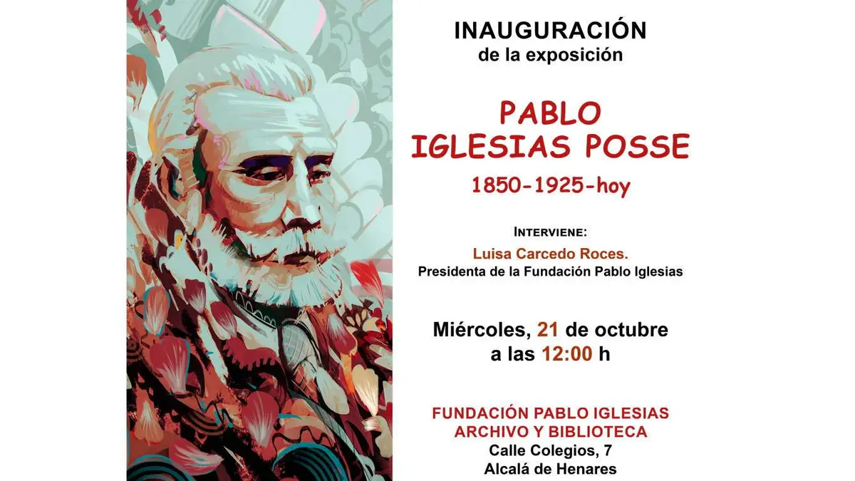 Una muestra de 19 paneles sobre Pablo Iglesias llega a Alcalá el 21 de octubre