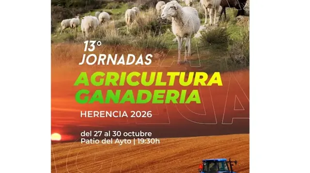 Herencia celebrará cuatro días de jornadas dedicadas a la agricultura y la ganadería