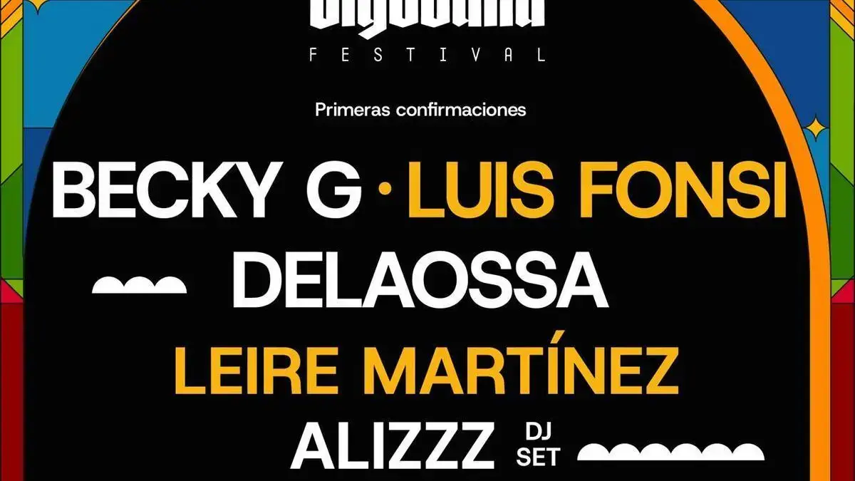 El Bigsound regresará a Torrent en junio de 2027 con Becky G y Luis Fonsi